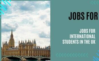 Jobs for International Students in the UK